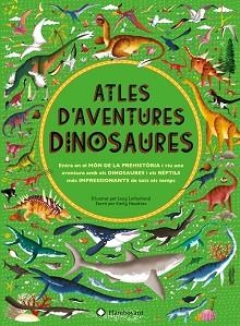 ATLES D'AVENTURES DINOSAURES | 9788494681547 | HAWKINS, EMILY | Llibreria Aqualata | Comprar llibres en català i castellà online | Comprar llibres Igualada