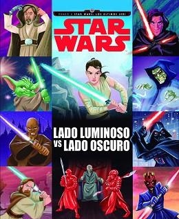 STAR WARS. RUMBO A STAR WARS: LOS ÚLTIMOS JEDI. LADO LUMINOSO VS LADO OSCURO | 9788408178781 | STAR WARS | Llibreria Aqualata | Comprar llibres en català i castellà online | Comprar llibres Igualada