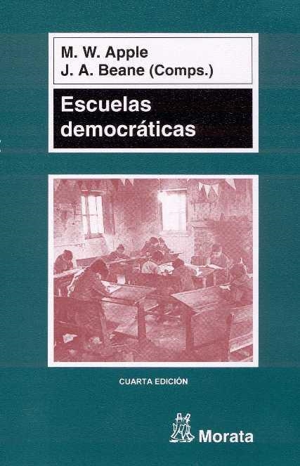 ESCUELAS DEMOCRATICAS | 9788471124098 | APPLE, M.W. | Llibreria Aqualata | Comprar llibres en català i castellà online | Comprar llibres Igualada