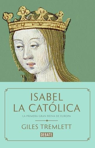 ISABEL LA CATÓLICA | 9788499927763 | TREMLETT, GILES | Llibreria Aqualata | Comprar llibres en català i castellà online | Comprar llibres Igualada