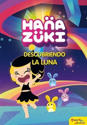 HANAZUKI. DESCUBRIENDO LA LUNA | 9788408178804 | HANAZUKI | Llibreria Aqualata | Comprar llibres en català i castellà online | Comprar llibres Igualada