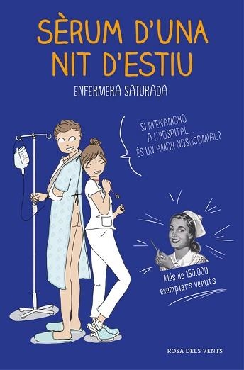 SÈRUM D'UNA NIT D'ESTIU | 9788416930135 | SATURADA, ENFERMERA | Llibreria Aqualata | Comprar llibres en català i castellà online | Comprar llibres Igualada