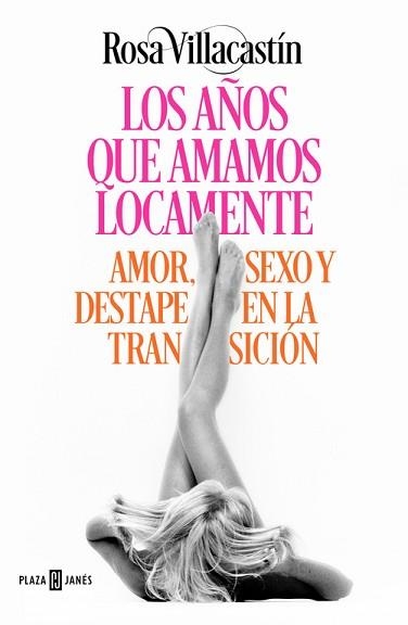 AÑOS QUE AMAMOS LOCAMENTE, LOS | 9788401015540 | VILLACASTÍN, ROSA | Llibreria Aqualata | Comprar llibres en català i castellà online | Comprar llibres Igualada