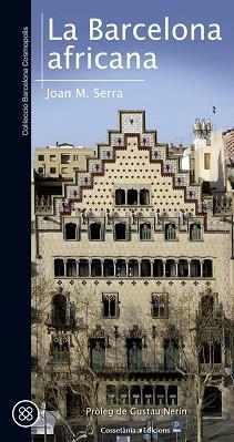 BARCELONA AFRICANA, LA | 9788490346679 | SERRA SALA, JOAN M. | Llibreria Aqualata | Comprar llibres en català i castellà online | Comprar llibres Igualada