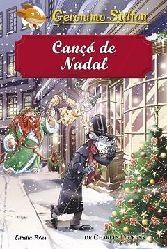 CANÇÓ DE NADAL | 9788491373872 | STILTON, GERONIMO | Llibreria Aqualata | Comprar llibres en català i castellà online | Comprar llibres Igualada