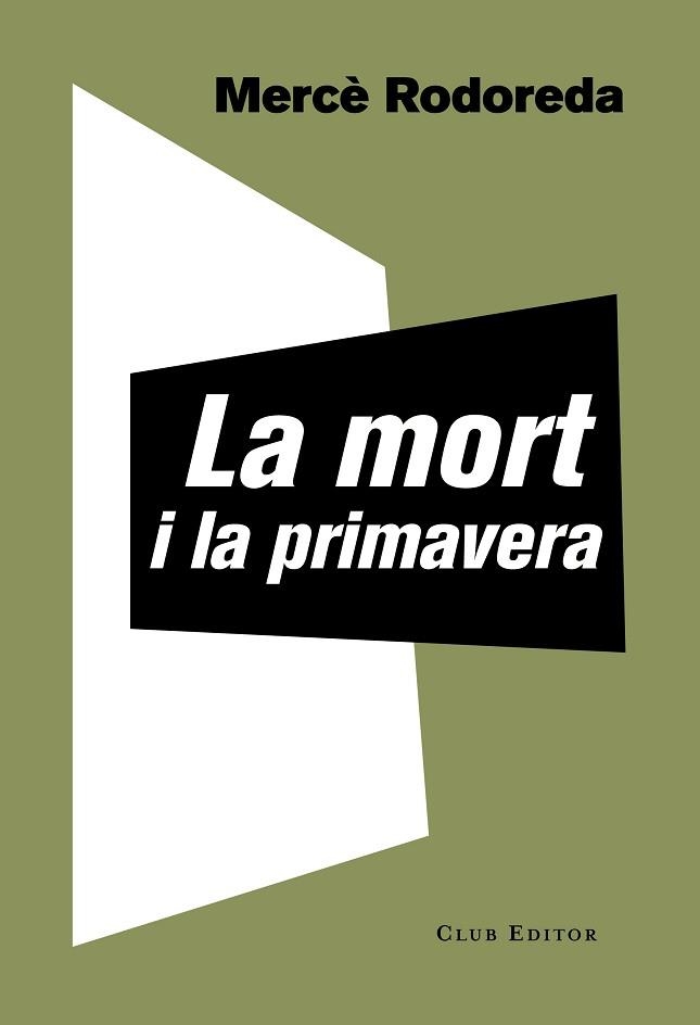 MORT I LA PRIMAVERA, LA | 9788473292221 | RODOREDA, MERCÈ | Llibreria Aqualata | Comprar llibres en català i castellà online | Comprar llibres Igualada