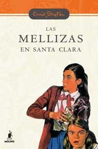 MELLIZAS EN SANTA CLARA, LAS | 9788427234536 | BLYTON, ENID | Llibreria Aqualata | Comprar llibres en català i castellà online | Comprar llibres Igualada