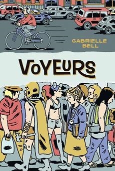 VOYEURS | 9788416400836 | BELL, GABRIELLE | Llibreria Aqualata | Comprar llibres en català i castellà online | Comprar llibres Igualada