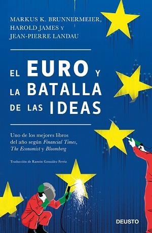 EURO Y LA BATALLA DE LAS IDEAS, EL | 9788423428847 | BRUNNERMEIER, MARKUS K. / JAMES, HAROLD / LANDAU, JEAN-PIERRE | Llibreria Aqualata | Comprar llibres en català i castellà online | Comprar llibres Igualada