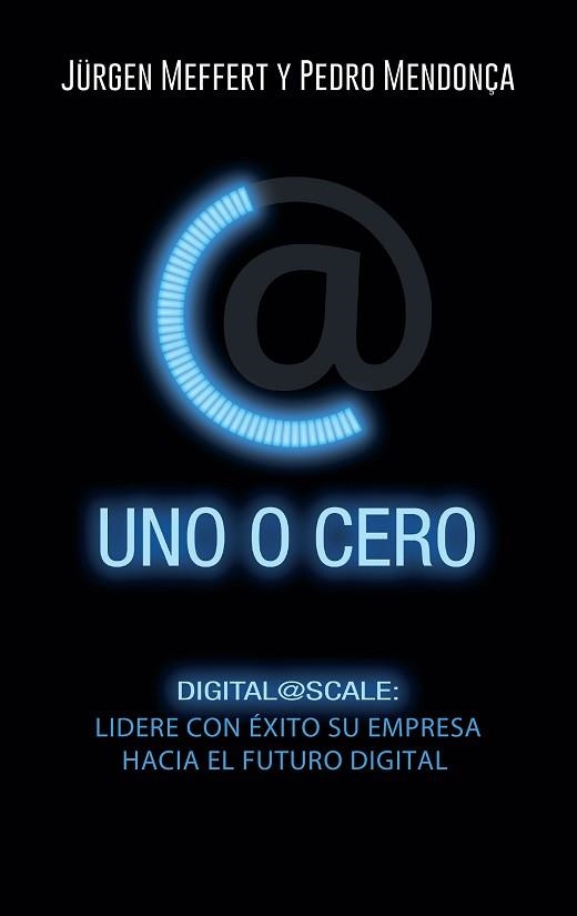 UNO O CERO | 9788498754674 | MEFFERT, JÜRGEN / MENDONÇA, PEDRO | Llibreria Aqualata | Comprar llibres en català i castellà online | Comprar llibres Igualada