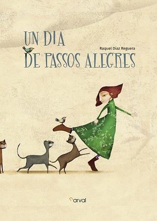 UN DIA DE PASSOS ALEGRES | 9788494775642 | DÍAZ REGUERA, RAQUEL | Llibreria Aqualata | Comprar llibres en català i castellà online | Comprar llibres Igualada