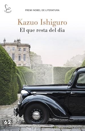 QUE RESTA DEL DIA, EL | 9788429776461 | ISHIGURO, KAZUO | Llibreria Aqualata | Comprar llibres en català i castellà online | Comprar llibres Igualada