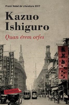 QUAN ÉREM ORFES | 9788417031503 | ISHIGURO, KAZUO | Llibreria Aqualata | Comprar libros en catalán y castellano online | Comprar libros Igualada