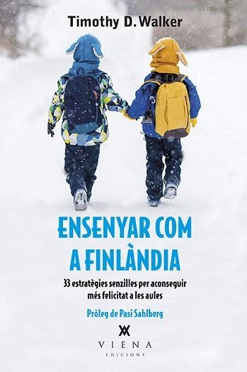 ENSENYAR COM A FINLÀNDIA | 9788483309711 | WALKER, TIMOTHY D. | Llibreria Aqualata | Comprar llibres en català i castellà online | Comprar llibres Igualada