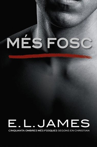 MÉS FOSC («CINQUANTA OMBRES» SEGONS EN CHRISTIAN GREY 2) | 9788416930562 | JAMES, E.L.  | Llibreria Aqualata | Comprar llibres en català i castellà online | Comprar llibres Igualada