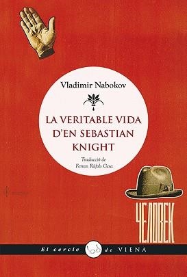 VERITABLE VIDA D'EN SEBASTIAN KNIGHT, LA | 9788483309681 | NABOKOV, VLADÍMIR | Llibreria Aqualata | Comprar llibres en català i castellà online | Comprar llibres Igualada