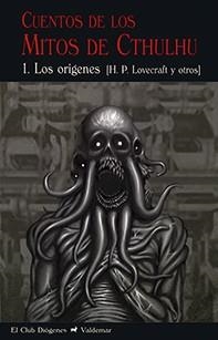 CUENTOS DE LOS MITOS DE CTHULHU 1 | 9788477028680 | LOVECRAFT, HOWARD PHILLIPS / Y OTROS | Llibreria Aqualata | Comprar llibres en català i castellà online | Comprar llibres Igualada