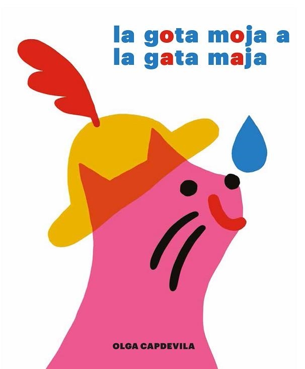 GOTA MOJA A LA GATA MAJA, LA | 9788494503887 | CAPDEVILA MUNTAL, OLGA | Llibreria Aqualata | Comprar llibres en català i castellà online | Comprar llibres Igualada