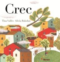 CREC | 9788494686771 | VALLÈS, TINA / BALADAN, ALICIA | Llibreria Aqualata | Comprar llibres en català i castellà online | Comprar llibres Igualada