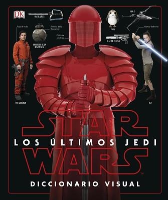 STAR WARS. LOS ÚLTIMOS JEDI. DICCIONARIO VISUAL | 9780241344897 | HIDALGO, PABLO | Llibreria Aqualata | Comprar llibres en català i castellà online | Comprar llibres Igualada