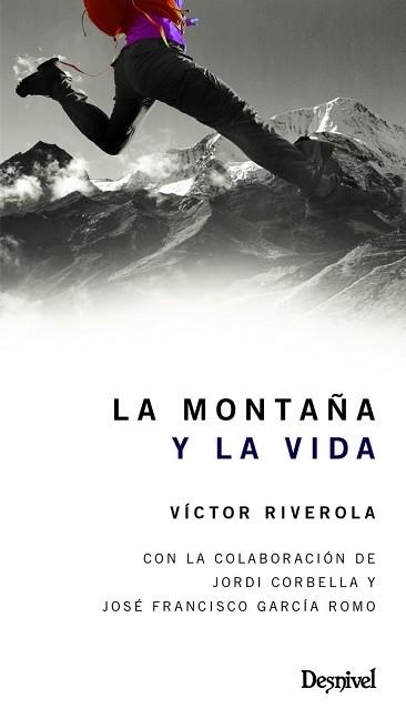 MONTAÑA Y LA VIDA, LA | 9788498294071 | RIVEROLA, MARTA | Llibreria Aqualata | Comprar llibres en català i castellà online | Comprar llibres Igualada