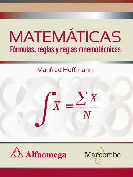 MATEMÁTICAS FÓRMULAS, REGLAS Y REGLAS MNEMOTÉCNICAS | 9788426725752 | HOFFMANN, MANFRED | Llibreria Aqualata | Comprar llibres en català i castellà online | Comprar llibres Igualada