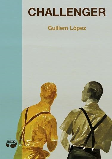 CHALLENGER | 9788494379413 | LÓPEZ, GUILLEM | Llibreria Aqualata | Comprar libros en catalán y castellano online | Comprar libros Igualada