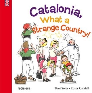 CATALONIA, WHAT A STRANGE PLACE! | 9788424655426 | SOLER I GUASCH, TONI | Llibreria Aqualata | Comprar llibres en català i castellà online | Comprar llibres Igualada