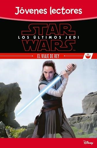 STAR WARS. LOS ÚLTIMOS JEDI. EL VIAJE DE REY | 9788408180487 | STAR WARS | Llibreria Aqualata | Comprar llibres en català i castellà online | Comprar llibres Igualada