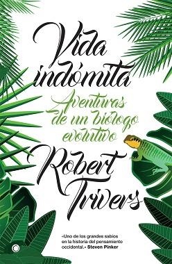 VIDA INDÓMITA | 9788494610349 | TRIVERS, ROBERT | Llibreria Aqualata | Comprar llibres en català i castellà online | Comprar llibres Igualada