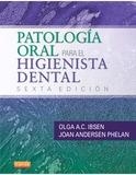 PATOLOGÍA ORAL PARA EL HIGIENISTA DENTAL (6ª ED.) | 9788490225332 | IBSEN, OLGA / PHELAN, JOAN ANDERSEN | Llibreria Aqualata | Comprar llibres en català i castellà online | Comprar llibres Igualada