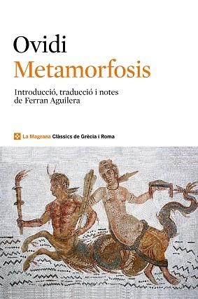 METAMORFOSIS | 9788482645636 | OVIDI | Llibreria Aqualata | Comprar llibres en català i castellà online | Comprar llibres Igualada