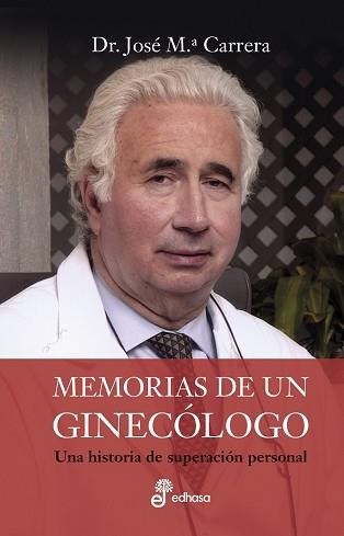 MEMORIAS DE UN GINECÓLOGO | 9788435065252 | CARRERA I MACIÀ, JOSEP MARÍA | Llibreria Aqualata | Comprar llibres en català i castellà online | Comprar llibres Igualada