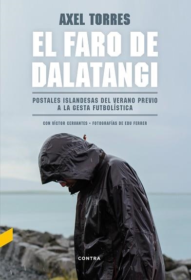 FARO DE DALATANGI, EL | 9788494683305 | TORRES XIRAU, AXEL/CERVANTES BELMONTE, VÍCTOR | Llibreria Aqualata | Comprar llibres en català i castellà online | Comprar llibres Igualada