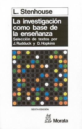 INVESTIGACION COMO BASE DE LA ENSEÑANZA, LA | 9788471123152 | Stenhouse, Lawrence | Llibreria Aqualata | Comprar llibres en català i castellà online | Comprar llibres Igualada