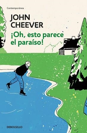 OH, ESTO PARECE EL PARAÍSO! | 9788466342070 | CHEEVER, JOHN | Llibreria Aqualata | Comprar llibres en català i castellà online | Comprar llibres Igualada