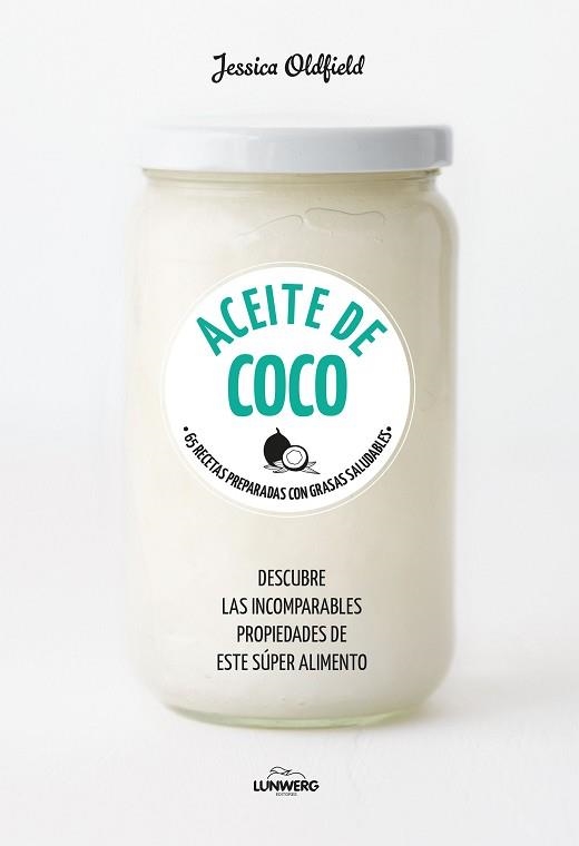 ACEITE DE COCO | 9788416890101 | OLDFIELD, JESSICA | Llibreria Aqualata | Comprar llibres en català i castellà online | Comprar llibres Igualada