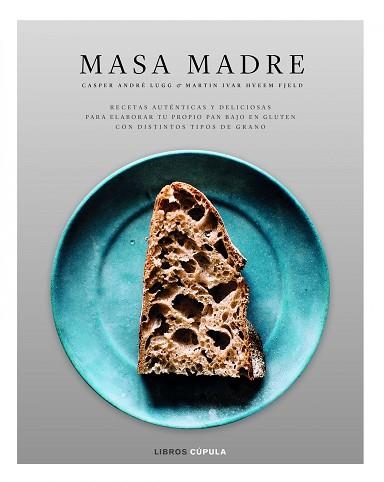 MASA MADRE | 9788448023638 | LUGG ANDRÉ, CASPER / IVAR HVEEM FJELD, MARTIN | Llibreria Aqualata | Comprar llibres en català i castellà online | Comprar llibres Igualada