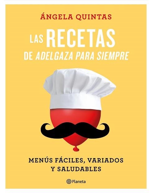 RECETAS DE ADELGAZA PARA SIEMPRE, LAS | 9788408180555 | QUINTAS, ÁNGELA | Llibreria Aqualata | Comprar llibres en català i castellà online | Comprar llibres Igualada