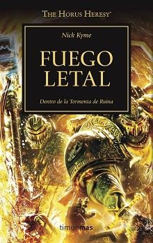 FUEGO LETAL (LA HEREJÍA DE HORUS XXXII) | 9788445004999 | KYME, NICK | Llibreria Aqualata | Comprar llibres en català i castellà online | Comprar llibres Igualada