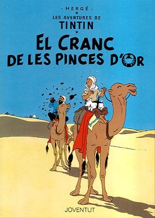 CRANC DE LES PINCES D'OR, EL (AVENTURES DE TINTIN) | 9788426111869 | HERGE | Llibreria Aqualata | Comprar llibres en català i castellà online | Comprar llibres Igualada