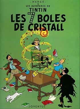 7 BOLES DE CRISTALL, LES (AVENTURES DE TINTIN) | 9788426110619 | HERGE | Llibreria Aqualata | Comprar llibres en català i castellà online | Comprar llibres Igualada