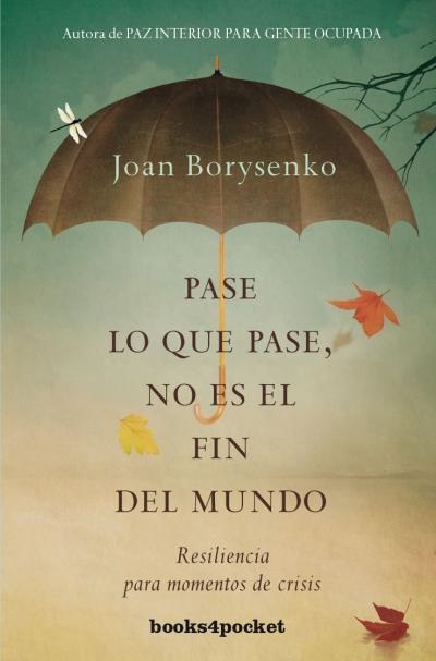 PASE LO QUE PASE NO ES EL FIN DEL MUNDO | 9788415870517 | BORYSENKO, JOAN | Llibreria Aqualata | Comprar llibres en català i castellà online | Comprar llibres Igualada