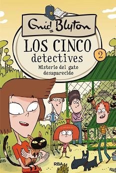 5 DETECTIVES 2, LOS. MISTERIO DEL GATO DESAPARECIDO | 9788427207806 | BLYTON , ENID | Llibreria Aqualata | Comprar llibres en català i castellà online | Comprar llibres Igualada