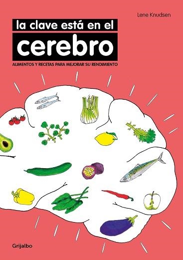 CLAVE ESTÁ EN EL CEREBRO, LA | 9788416449170 | KNUDSEN, LENE | Llibreria Aqualata | Comprar llibres en català i castellà online | Comprar llibres Igualada