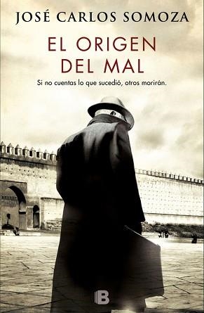 ORIGEN DEL MAL, EL | 9788466662635 | SOMOZA, JOSÉ CARLOS | Llibreria Aqualata | Comprar llibres en català i castellà online | Comprar llibres Igualada