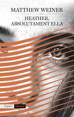 HEATHER, ABSOLUTAMENT ELLA | 9788417016289 | WEINER, MATTHEW | Llibreria Aqualata | Comprar llibres en català i castellà online | Comprar llibres Igualada