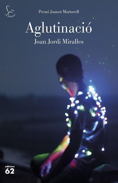 AGLUTINACIÓ | 9788429776423 | JORDI MIRALLES, JOAN | Llibreria Aqualata | Comprar llibres en català i castellà online | Comprar llibres Igualada