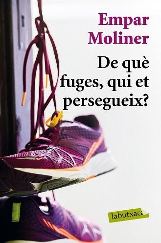 DE QUÈ FUGES, QUI ET PERSEGUEIX? | 9788417031428 | MOLINER, EMPAR | Llibreria Aqualata | Comprar llibres en català i castellà online | Comprar llibres Igualada