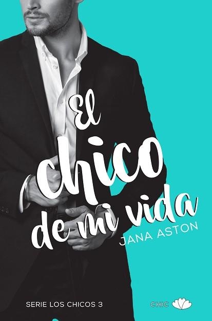 CHICO DE MI VIDA, EL | 9788416223930 | ASTON, JANA | Llibreria Aqualata | Comprar llibres en català i castellà online | Comprar llibres Igualada